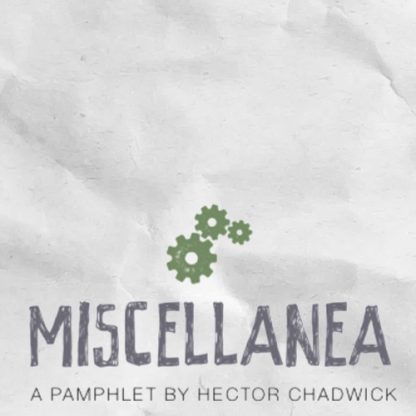 Miscellanea - Hector Chadwick
