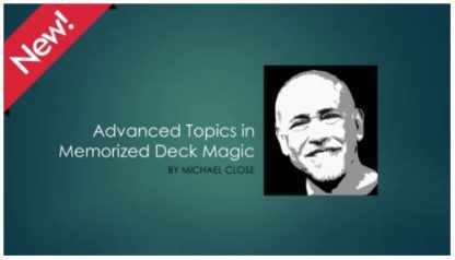 Advanced Topics in Memorized Deck Magic