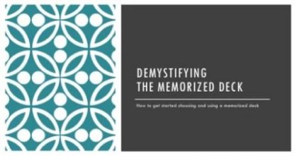 Demystifying the Memorized Deck