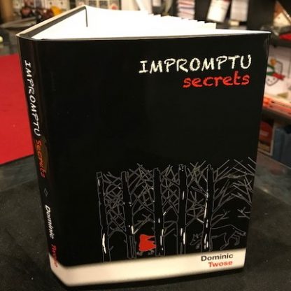 Impromptu Secrets Magic Book by Dominic Twose