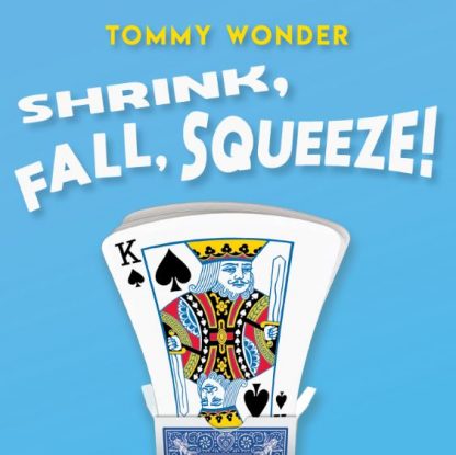 Shrink, Fall, Squeeze presented by Dan Harlan (Instant Download)