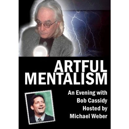Bob Cassidy & Michael Weber - Artful Mentalism