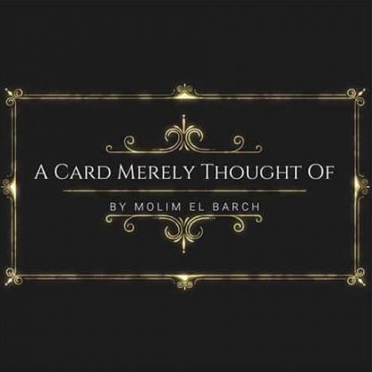 A Card Merely Thought Of by Molim El Barch