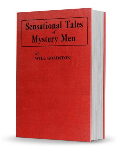 Sensational Tales of Mystery Men by Will Goldston