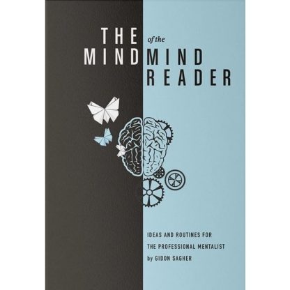 The Mind of the Mind Reader by Gidon Sagher