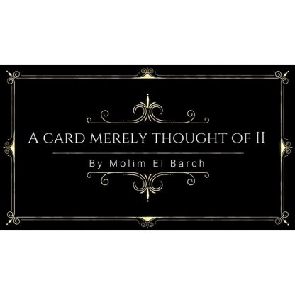 A Card Merely Thought Of II by Molim EL Barch