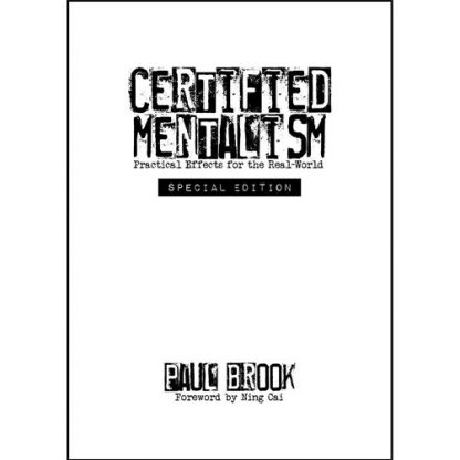 Certified Mentalism Special Edition by Paul Brook