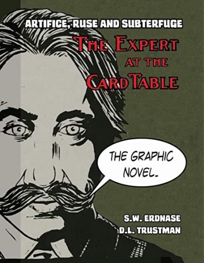 The Expert at the Card Table: A Graphic Novel by David Trustman