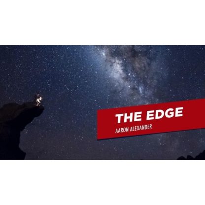 The Edge: Creating Real Magic in the Modern Age With Aaron Alexander
