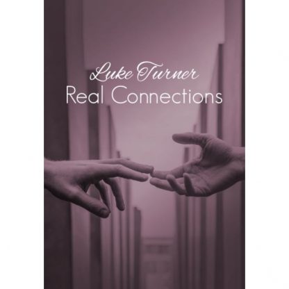 Real Connections by Luke Turner