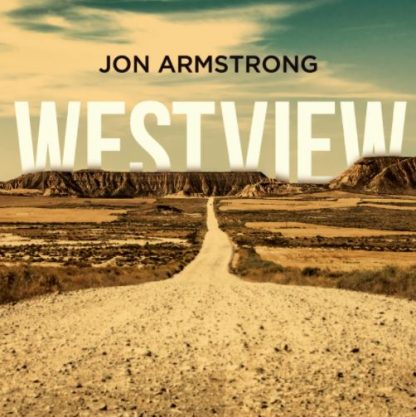 Westview by Jon Armstrong